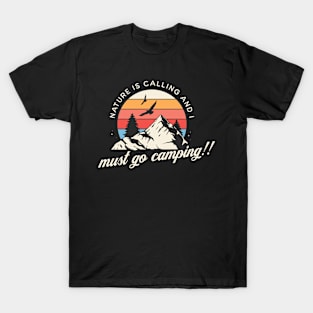 Nature is calling T-Shirt